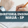 Diretoria de Ensino de Mauá – SP anuncia 97 vagas em processo seletivo