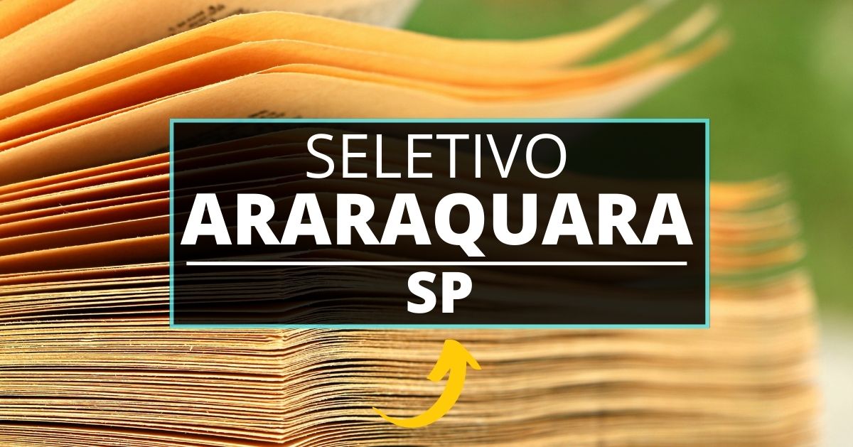 Processo seletivo Prefeitura de Araraquara, Edital Prefeitura de Araraquara, Vagas Prefeitura de Araraquara