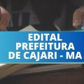 Prefeitura de Cajari – MA abre mais de 570 vagas em seletivo