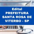 Prefeitura de Santa Rosa de Viterbo – SP abre vagas em edital simplificado