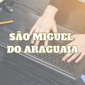 Prefeitura de São Miguel do Araguaia – GO abre processo seletivo com 156 vagas