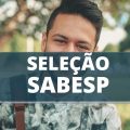 SABESP anuncia 476 vagas em processo seletivo