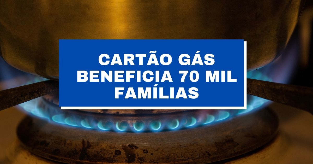 Cartão Gás é liberado para 70 mil famílias; saiba o valor pago, quem pode ter o cartão gás do df, qual o valor do cartão gás, como desbloquear o cartão gás