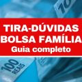 Como receber o Bolsa Família? Tire todas as suas dúvidas sobre o programa