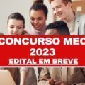 Concurso MEC: edital pode ser publicado em breve, segundo ministra