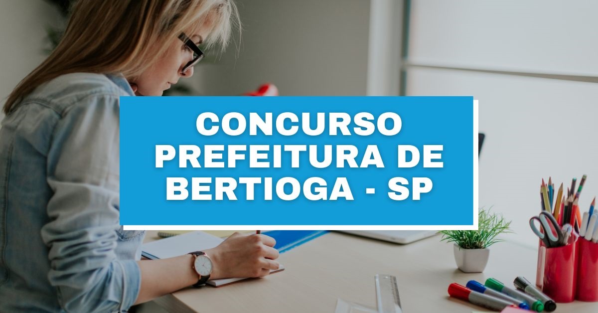 concurso prefeitura de bertioga, inscrições prefeitura de bertioga, edital prefeitura de bertioga, vagas prefeitura de bertioga, prefeitura de bertioga contrata