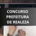 Concurso Prefeitura de Realeza – PR: edital divulgado