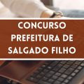 Concurso Prefeitura de Salgado Filho – PR: editais retificados; até R$ 10,6 MIL