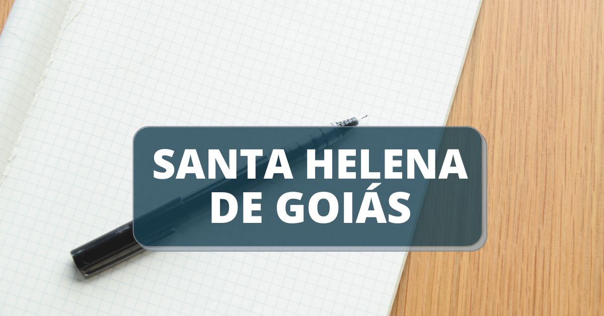 Concurso Prefeitura de Santa Helena de Goiás GO edital oferta vagas