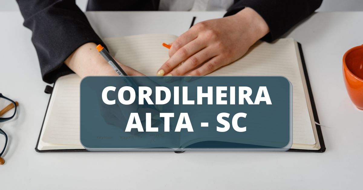 Processo seletivo Prefeitura de Cordilheira Alta - SC, Prefeitura de Cordilheira Alta, Processo seletivo Cordilheira Alta, edital Cordilheira Alta, concursos sc