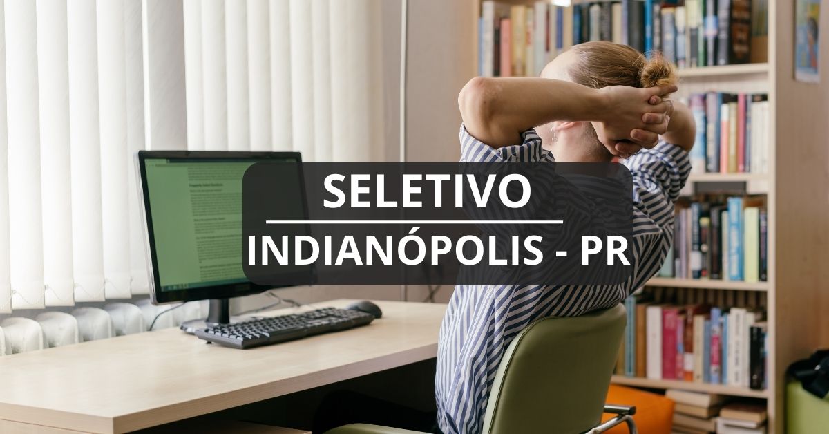 Processo seletivo Prefeitura de Indianópolis, Concurso Prefeitura de Indianópolis