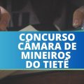 Concurso Câmara de Mineiros do Tietê – SP: edital e inscrição