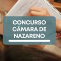 Concurso Câmara de Nazareno – MG tem edital publicado