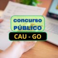 Concurso CAU – GO: vagas para Goiânia; mensais de até R$ 8 mil