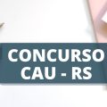 Concurso CAU RS: edital e inscrição; até R$ 11 mil