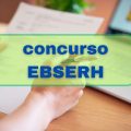 Concurso EBSERH: banca será contratada; edital em breve