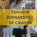 Concurso Prefeitura de Bernardino de Campos – SP: novas vagas; até R$ 5,2 mil