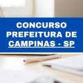 Concurso Prefeitura de Campinas – SP: vagas imediatas; R$ 6,9 mil mensais