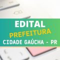 Concurso Prefeitura de Cidade Gaúcha – PR: edital retificado