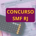 Concurso SMF RJ: até R$ 12,5 mil mensais; edital para Analista