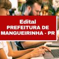 Concurso Prefeitura de Mangueirinha – PR: 80 vagas imediatas; até R$ 23 mil