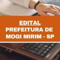 Prefeitura de Mogi Mirim – SP: novo edital de processo seletivo