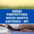 Prefeitura de Novo Santo Antônio – MT: vagas imediatas em seis secretarias; até R$ 3,9 mil