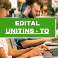 Unitins – TO abre 24 vagas administrativas; até R$ 4 mil em edital