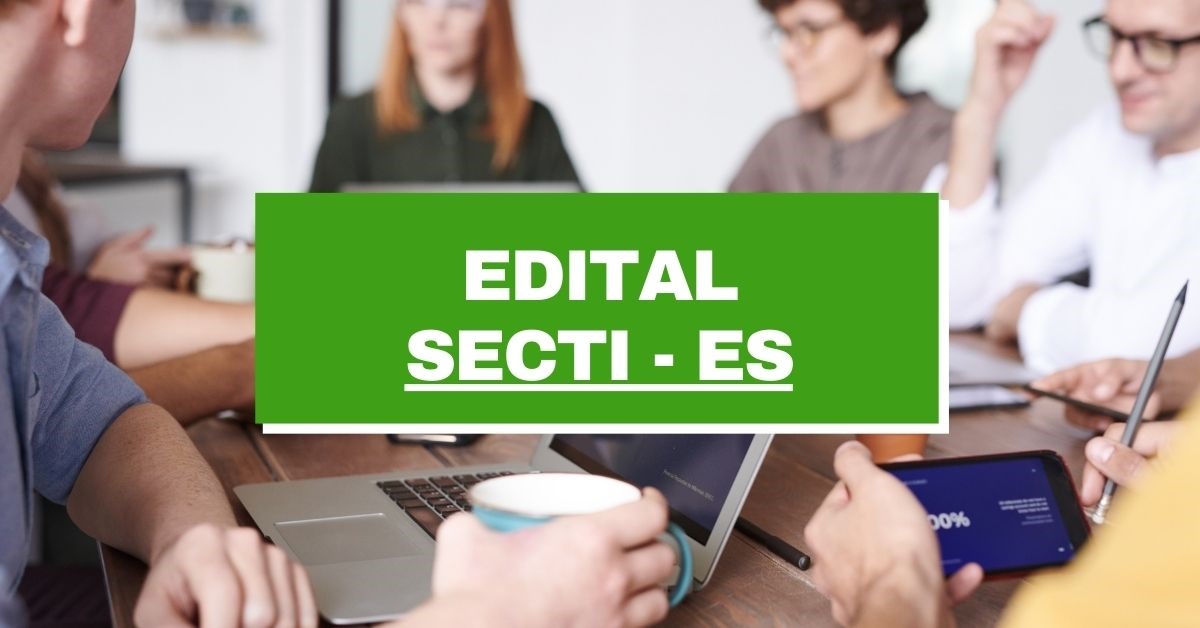 processo seletivo sect es, inscrições sect es, vagas sect es, edital sect es, secretaria de ciência, tecnologia, inovação e educação do espírito santo