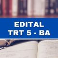 Estágio TRT 5 – BA: vagas imediatas e remuneradas; diversos cursos