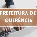 Prefeitura de Querência – MT abre 70 vagas em processo seletivo