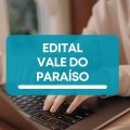 Prefeitura de Vale do Paraíso – RO abre vagas em processo seletivo