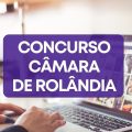 Concurso Câmara de Rolândia – PR: edital e inscrições