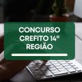 Concurso CREFITO 14ª Região – PI: edital retificado; até R$ 6,1 MIL