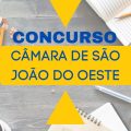 Concurso Câmara de São João do Oeste – SC: edital e inscrição