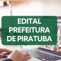 Prefeitura de Piratuba – SC abre vagas em processo seletivo