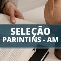 Prefeitura de Parintins – AM anuncia 121 vagas em processo seletivo