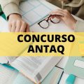 Concurso ANTAQ: 30 vagas ofertadas pelo CNU; edital em dezembro