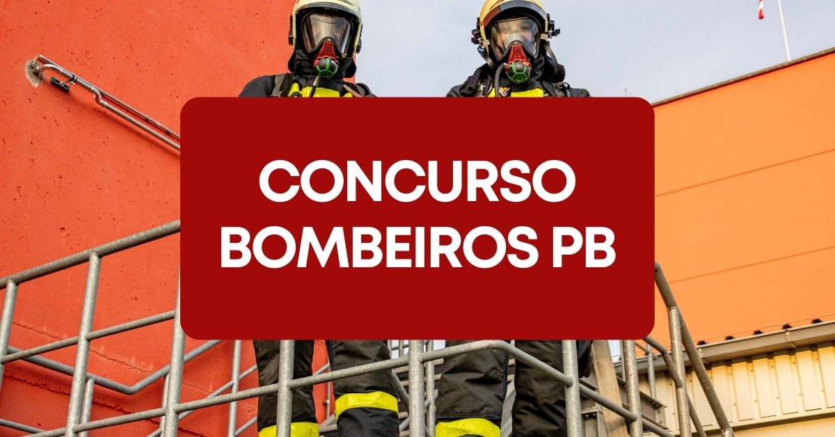 Concurso Bombeiro PB: Novo Edital Para Oficiais; Até R$ 8,3 Mil