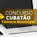 Concurso Câmara de Cubatão – SP oferece vencimento de até R$ 15.413