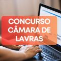 Concurso Câmara de Lavras – MG: edital e inscrições; até R$ 5 mil