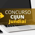 Concurso CIJUN de Jundiaí – SP tem 25 vagas; até R$ 9,5 mil