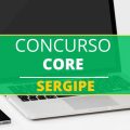 Concurso CORE SE: edital e inscrição para mais de 20 vagas