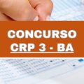 Concurso CRP 3 – BA: edital e inscrições; R$ 5,2 mil em 56 vagas