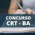 Concurso CRT BA: edital publicado oferta mais de 300 vagas