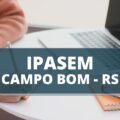 Concurso IPASEM Campo Bom – RS anuncia edital