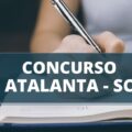 Concurso Prefeitura de Atalanta – SC tem edital publicado