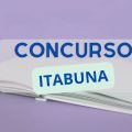 Concurso Prefeitura de Itabuna – BA: mais de 480 vagas; até R$ 9,7 mil