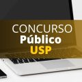 Concurso USP: edital e inscrições; até R$ 10,2 mil