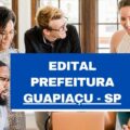 Prefeitura de Guapiaçu – SP: edital e inscrições; até R$ 3,8 mil